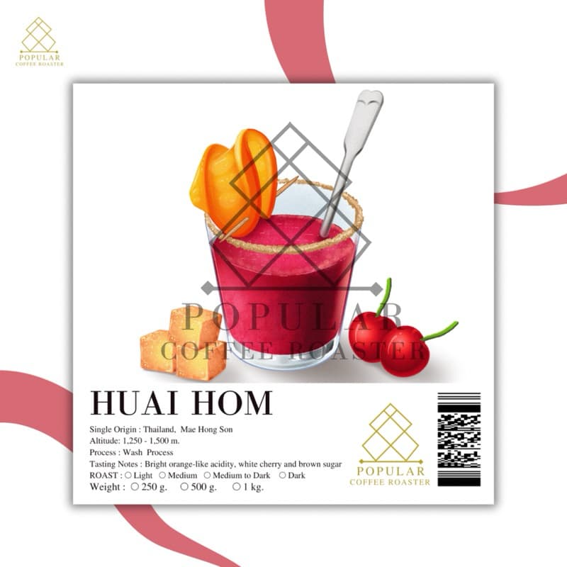 Popular coffee Roasters เมล็ดกาแฟคั่ว Huai Hom Mae Hong Son - 1